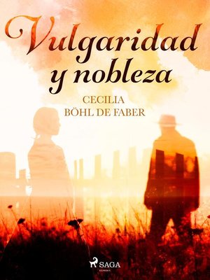 cover image of Vulgaridad y nobleza